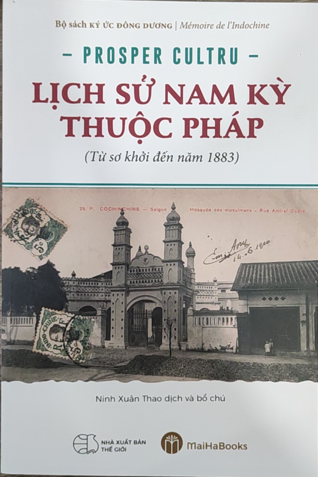 LỊCH SỬ NAM KỲ THUỘC PHÁP (Từ sơ khởi đến năm 1883)